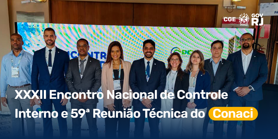 XXXII Encontro Nacional de Controle Interno e 59ª Reunião Técnica do Conaci